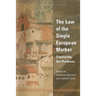 The Law of the Single European Market