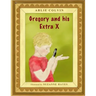 Gregory and his Extra X