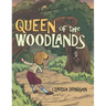 Queen of the Woodlands