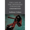 The Case of the Crosseyed Strangler