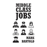 Middle Class Jobs