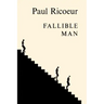 Fallible Man: Philosophy of the Will