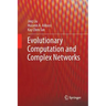 Evolutionary Computation and Complex Networks