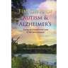 The Gifts of Autism and Alzheimer's