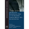 The Journal Letters and Related Biographical Items of the Reverend Charles Wesley, M.A., Second Edition