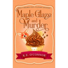 Maple Glaze and Murder