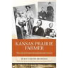 Kansas Prairie Farmer: The Life of Elijah Brumfield and Family