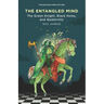 The Entangled Mind: The Green Knight, Black Holes, and Quaternity