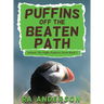 Puffins Off the Beaten Path