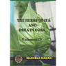 The Herbs of Ifa and OSHA in Cuba Volumen IV
