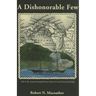 A Dishonorable Few