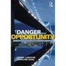 Danger and Opportunity: Bridging Cultural Diversity for Competitive Advantage