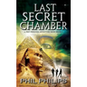 Last Secret Chamber: Ancient Egyptian Historical Mystery Fiction Adventure: Sequel to Mona Lisa's Secret