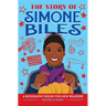 The Story of Simone Biles: An Inspiring Biography for Young Readers
