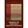 Handbook for Team-Based Qualitative Research