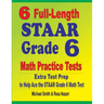 6 Full-Length STAAR Grade 6 Math Practice Tests: Extra Test Prep to Help Ace the STAAR Grade 6 Math Test