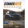 Stance Auto Magazine June 22: Real Cars Real Stories Real Owners