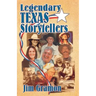 Legendary Texas Storytellers