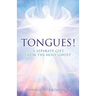 Tongues! a Separate Gift from the Holy Ghost