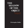 The Shadow of the Object: Psychoanalysis of the Unthought Known
