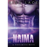 Naima: A SciFi Alien Mail Order Bride Romance