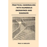 Practical Handrailing - with Numerous Engravings and Diagrams