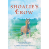 Shoalie's Crow
