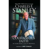 Courageous Faith: My Story from a Life of Obedience
