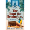The Hunt for Hemingway