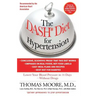 The Dash Diet for Hypertension: Lower Your Blood Pressure in 14 Days - Without Drugs