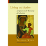 Living and Active: Scripture in the Economy of Salvation