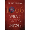 1066: What Fates Impose