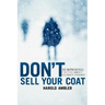 Don't Sell Your Coat: Surprising Truths About Climate Change