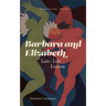 Barbara and Elizabeth: Late-Life Lovers
