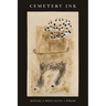 Cemetery Ink: Poems