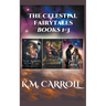 The Celestial Fairytales books 1-3