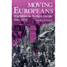 Moving Europeans: Migration in Western Europe Since 1650