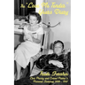 The Love Me Tender Years Diary