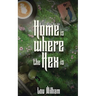 Home is Where the Hex is