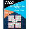 1200 sudoku puzzle book for adults large print hard: big soduko book's puzzles for adult and teen with 1200 collection sodoku hard