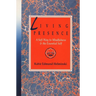 Living Presence: A Sufi Way to Mindfulness & the Essential Self
