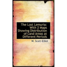 The Lost Lemuria: With 2 Maps Showing Distribution of Land Areas at Different Periods