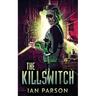 The Killswitch