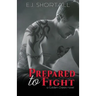Prepared to Fight
