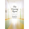 The Viewing Room: Stories