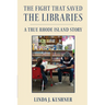 The Fight That Saved The Libraries: A True Rhode Island Story
