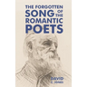 The Forgotten Song of the Romantic Poets
