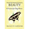 Transformational Beauty: A Devotional for College Women (Black and White)