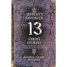 Jeffrey's Favorite 13 Ghost Stories: From Alabama, Georgia, Tennessee, and Mississippi