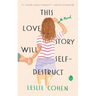 This Love Story Will Self-Destruct